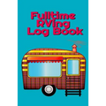 Fulltime RVing Log Book: Motorhome Journey Memory Book and Diary With Logbook - Rver Road Trip Tracker Logging Pad - Rv Planning & Tracking - 6" x 9"