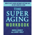 The Superaging Workbook