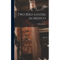 Two Bird-lovers in Mexico