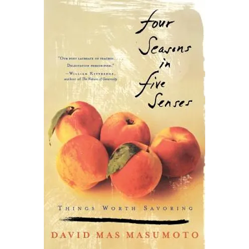 Four Seasons in Five Senses: Things Worth Savoring