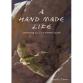 A Hand Made Life