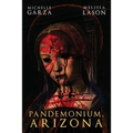 Pandemonium, Arizona
