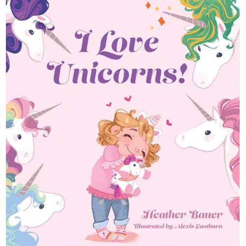 I Love Unicorns!