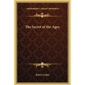 The Secret of the Ages