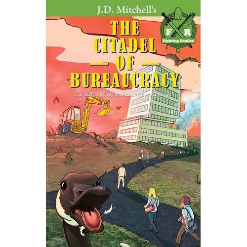 The Citadel of Bureaucracy