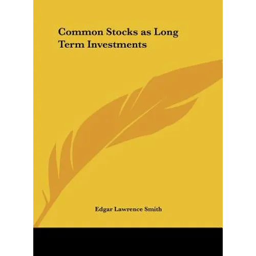 Common Stocks as Long Term Investments