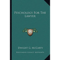 Psychology For The Lawyer