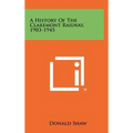 A History Of The Claremont Railway, 1903-1945