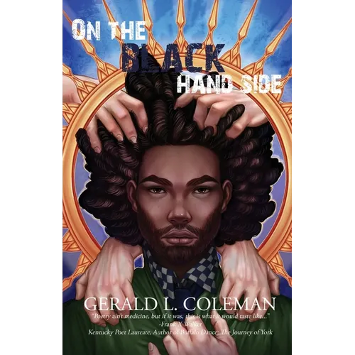 On the Black Hand Side: Poems
