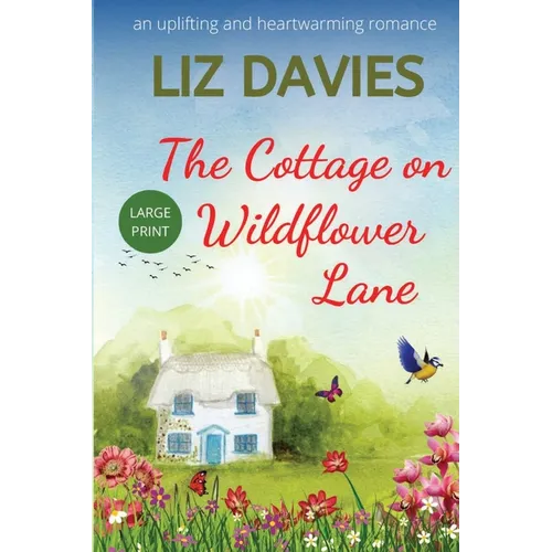The Cottage on Wildflower Lane