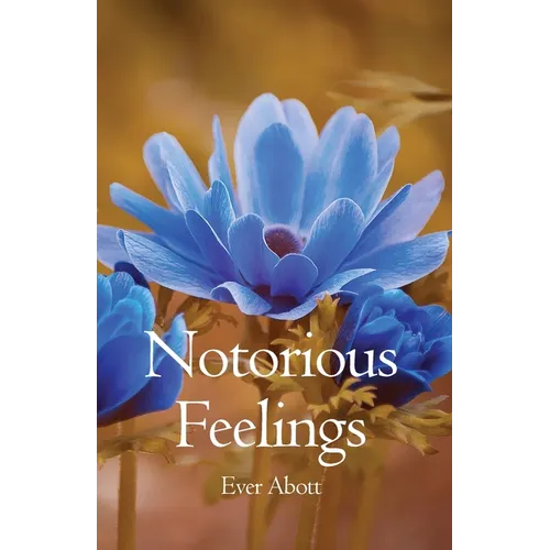 Notorious Feelings