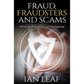 Ian Leaf's Fraud, Fraudsters and Scams - What to Watch for on Instagram