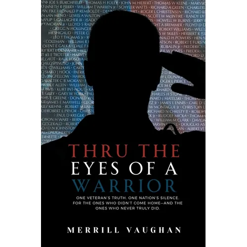 Thru The Eyes of a Warrior