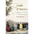 Cradle of America: A History of Virginia