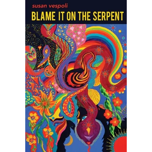 Blame It on the Serpent