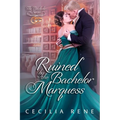 Ruined by The Bachelor Marquess