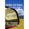 Behind the Wheel: Poems about Driving