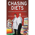 Chasing Diets: Stop the Endless Search and Discover the Solution
