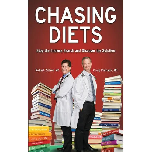 Chasing Diets: Stop the Endless Search and Discover the Solution