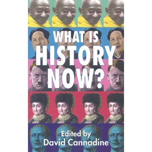 What Is History Now?