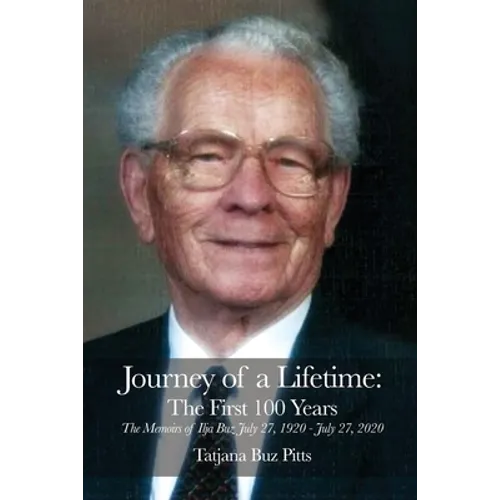 Journey of a Lifetime: The First 100 Years