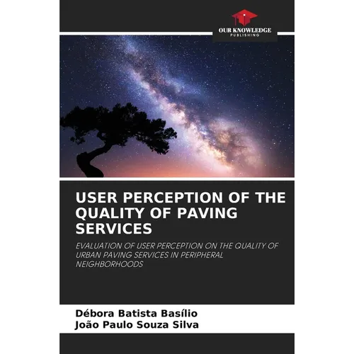 User Perception of the Quality of Paving Services