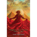 The Chosen Leah - Journey to the Promise: A Kingdom Love Story of Refinement, Covenant, & Legacy