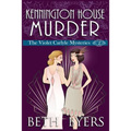 Kennington House Murder: A Violet Carlyle Cozy Historical Mystery
