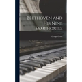 Beethoven and his Nine Symphonies
