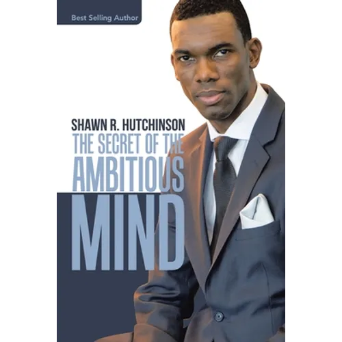 The Secret of the Ambitious Mind