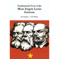 Fundamental Texts of the Marx Engels Lenin Institute