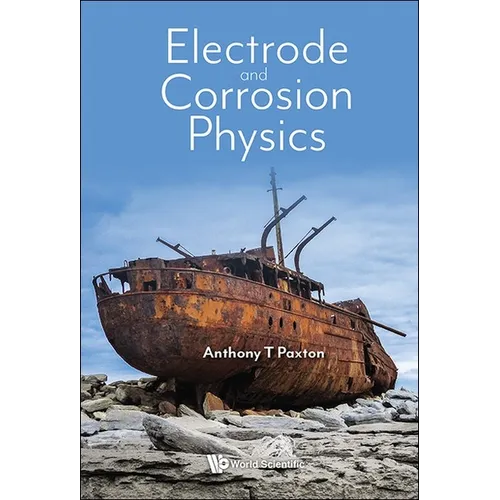 Electrode and Corrosion Physics