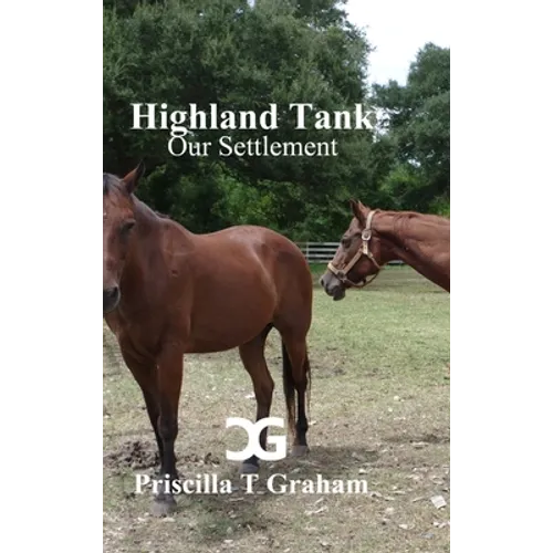 Highland Tank Our Settlement