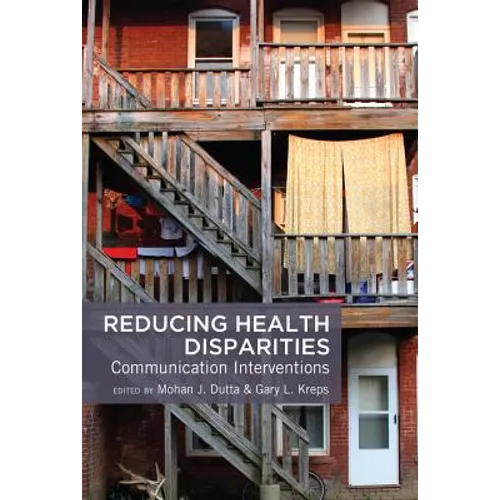 Reducing Health Disparities: Communication Interventions