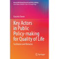 Key Actors in Public Policy-Making for Quality of Life: Facilitators and Obstacles