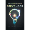 The Winning Habits of Steve Jobs
