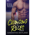 Changing the Rules