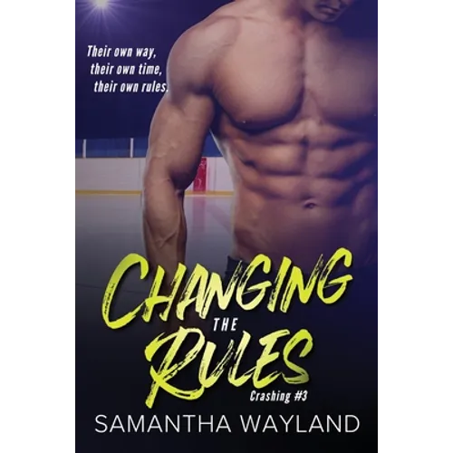 Changing the Rules