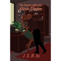 The Dream Affair for Alexis Devine