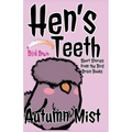Hen's Teeth: Short Stories from the Bird Brain Books