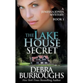 The Lake House Secret: A Jenessa Jones Mystery, Book 1
