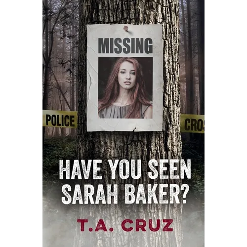 Have You Seen Sarah Baker?