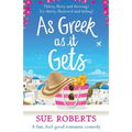 As Greek as it Gets: A fun, feel-good romantic comedy