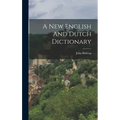 A New English And Dutch Dictionary