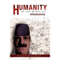 Humanity in the Midst of Inhumanity