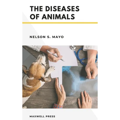The Diseases of Animals
