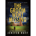 The Groom Went Missing