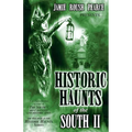 Historic Haunts of the South 2