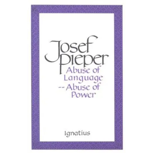 Abuse of Language, Abuse of Power
