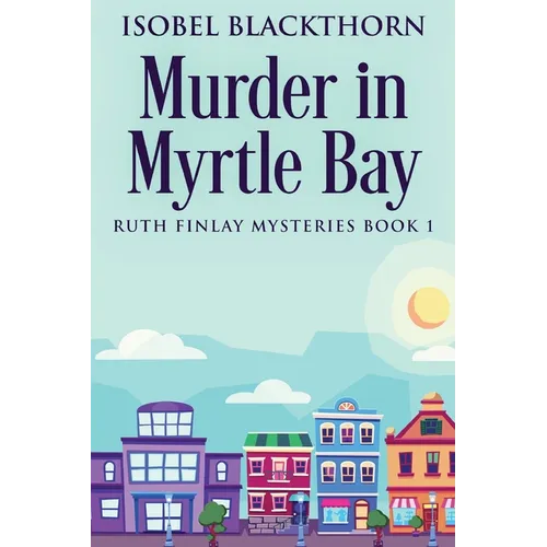 Murder In Myrtle Bay